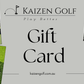 Kaizen Golf Gift Card